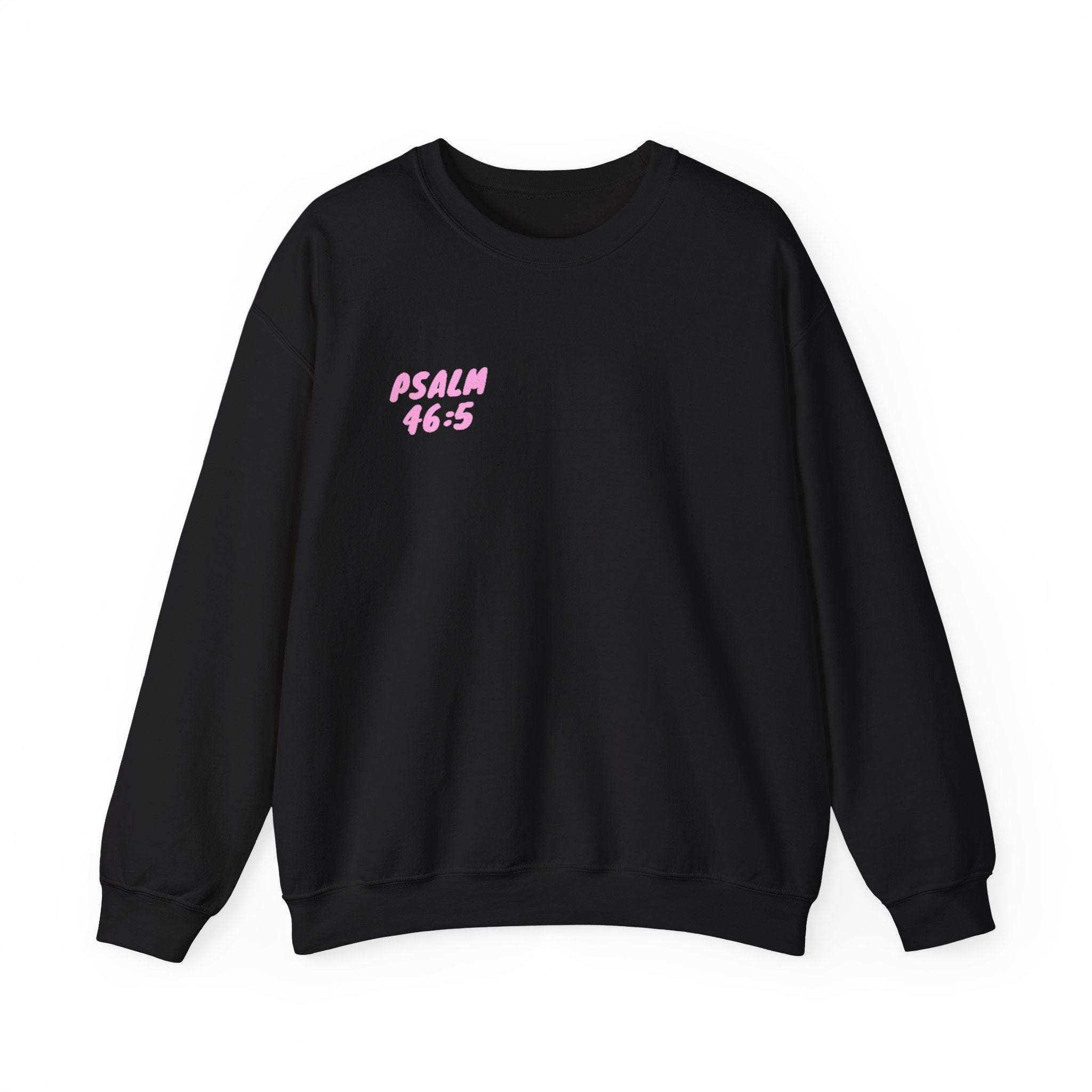 Crewneck Sweatshirt — "God Is Within Her She Will Not Fall"