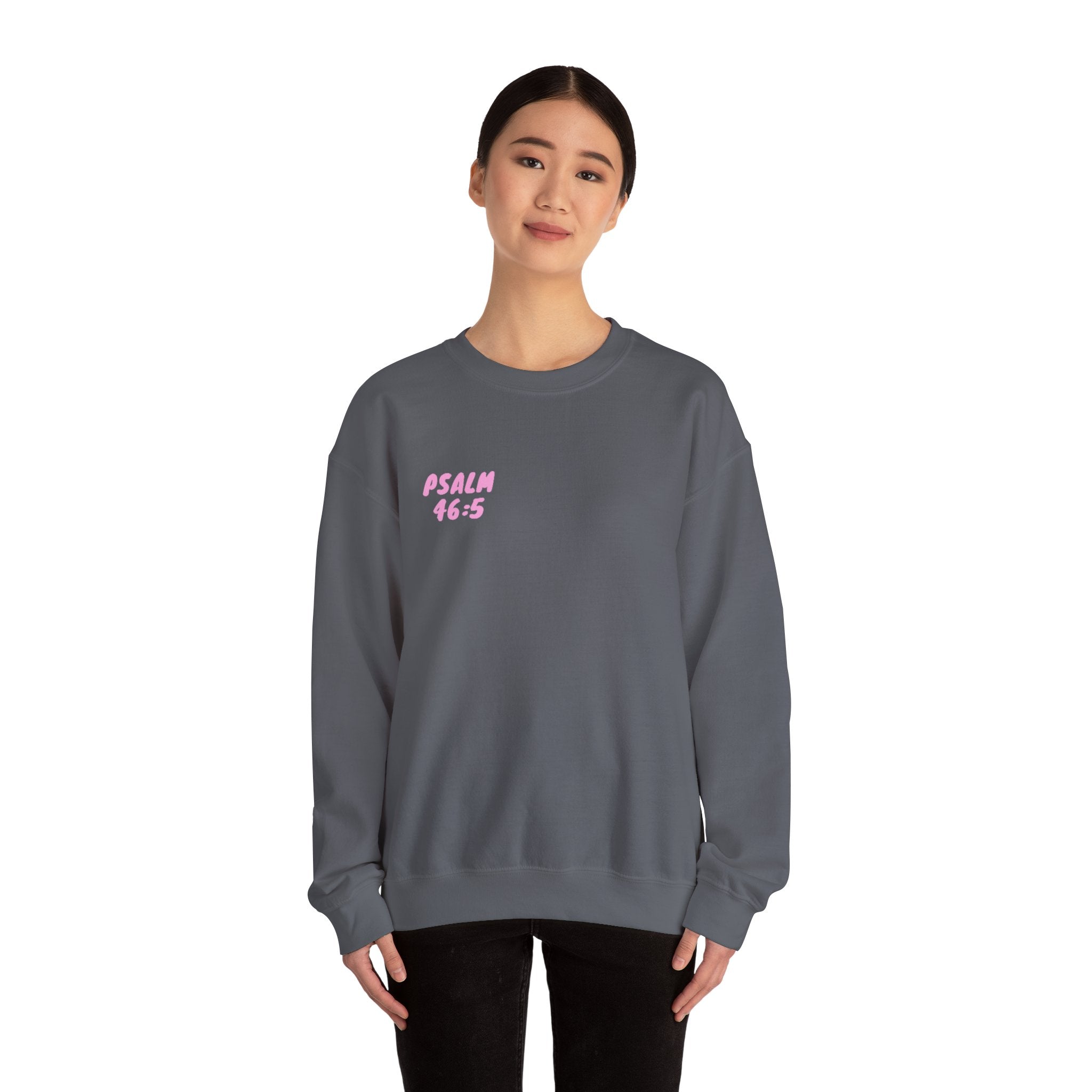 Crewneck Sweatshirt — "God Is Within Her She Will Not Fall"