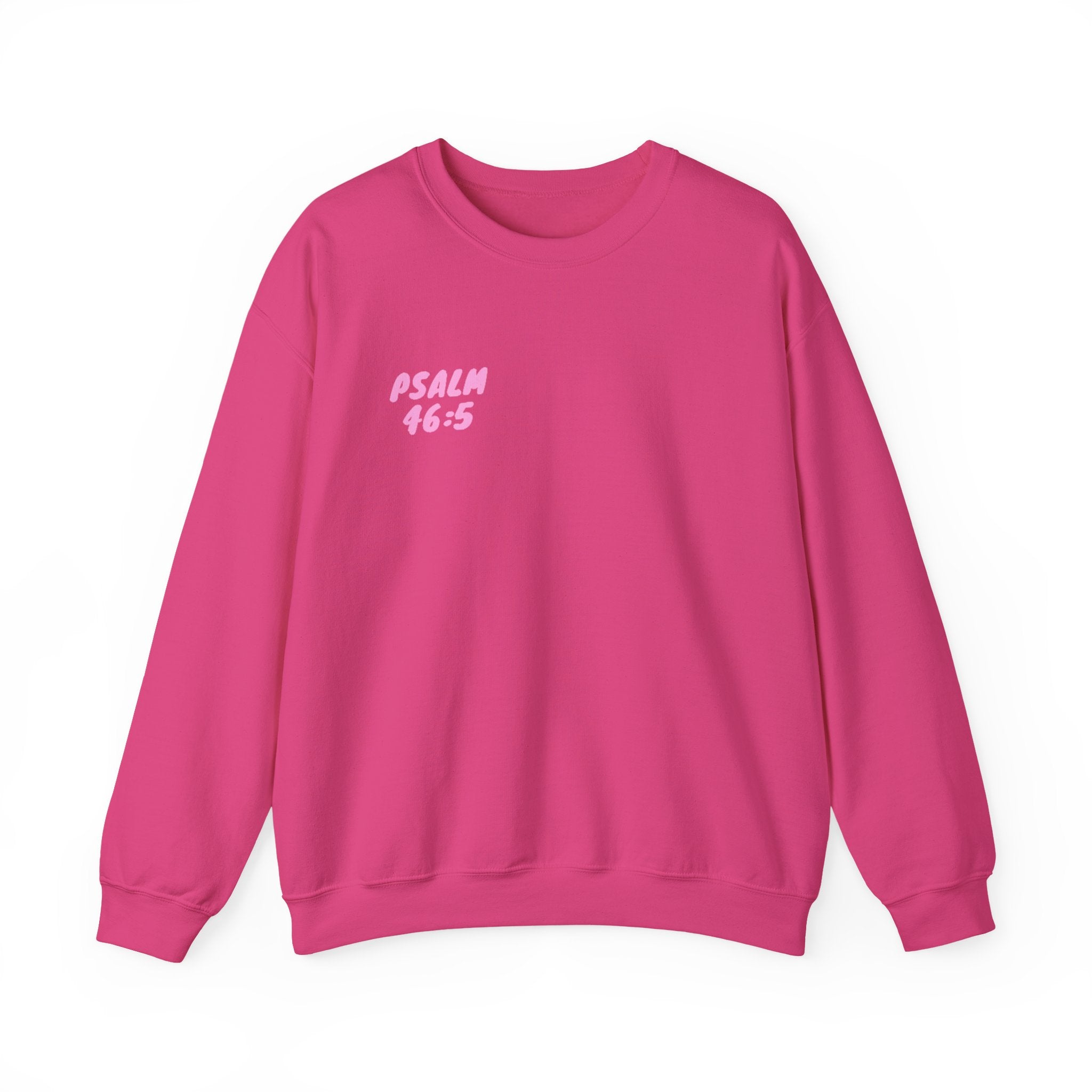 Crewneck Sweatshirt — "God Is Within Her She Will Not Fall"