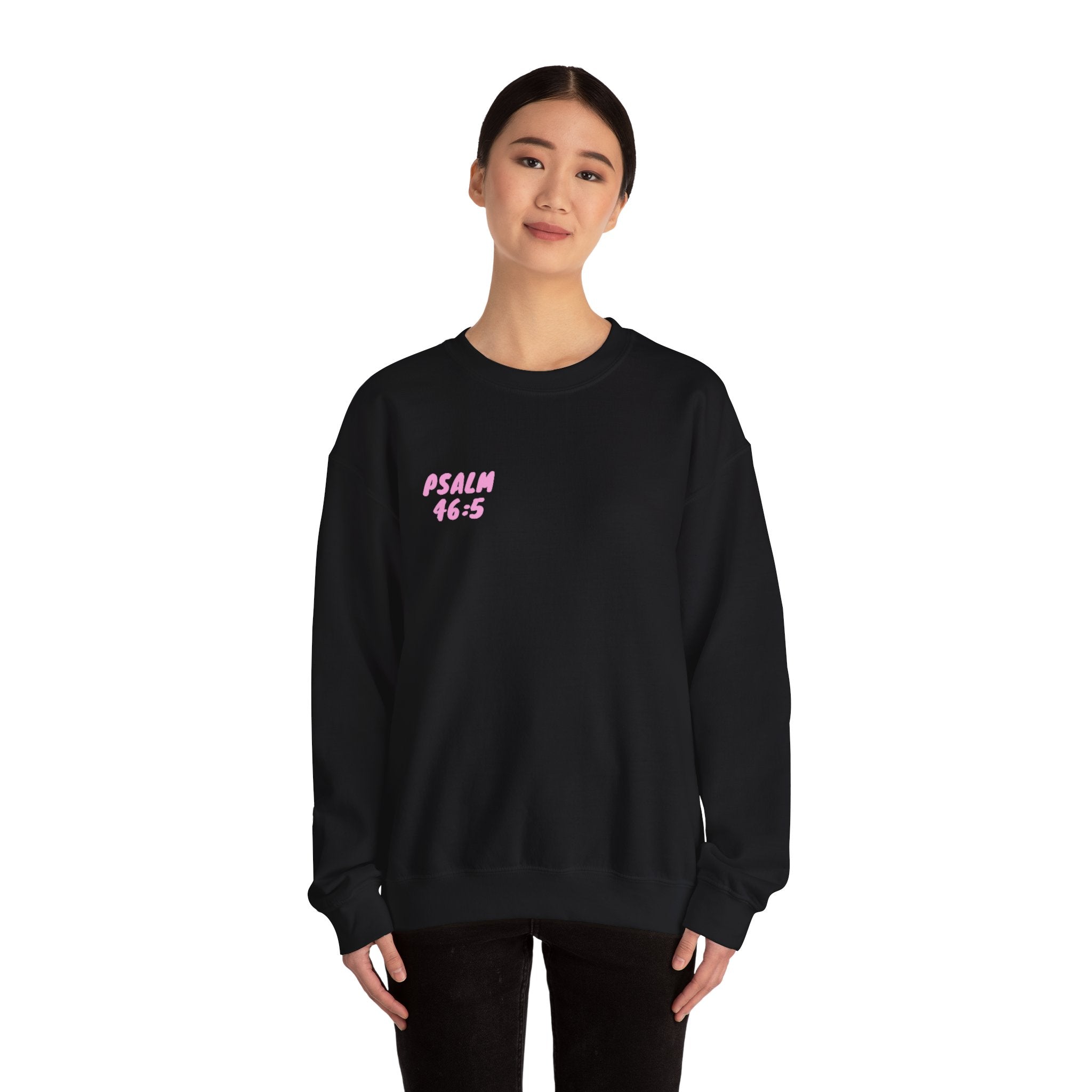 Crewneck Sweatshirt — "God Is Within Her She Will Not Fall"