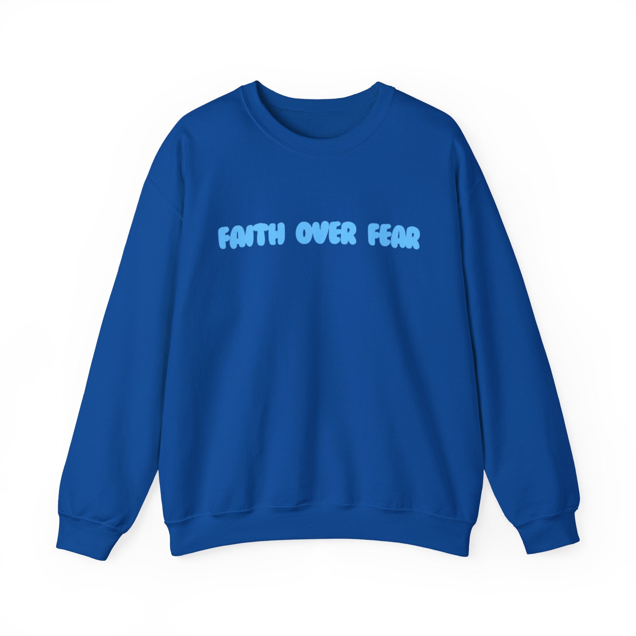 Faith Over Fear Crewneck Sweatshirt