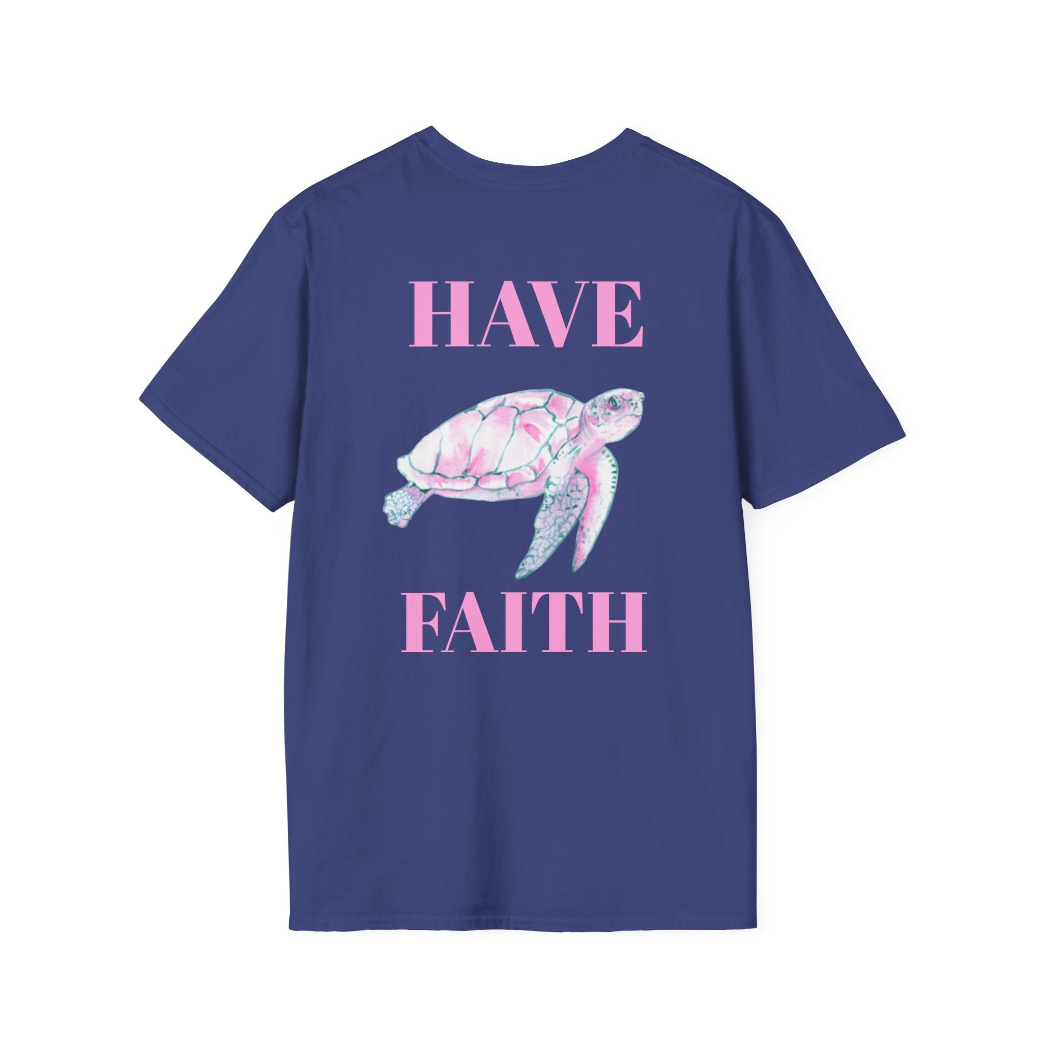 Have Faith Sea Turtle T‑Shirt